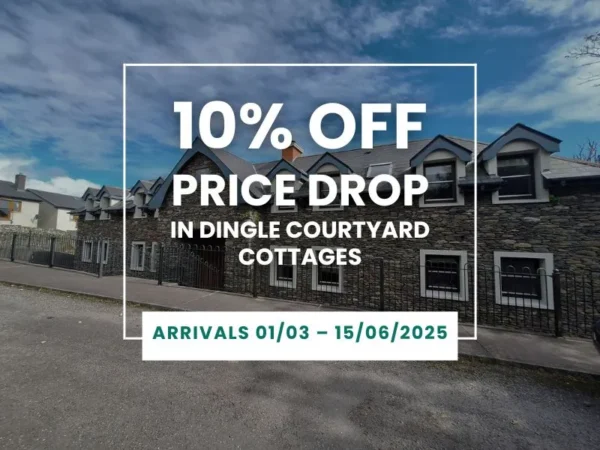 10% OFF PRICE DROP in Dingle Courtyard Cottages