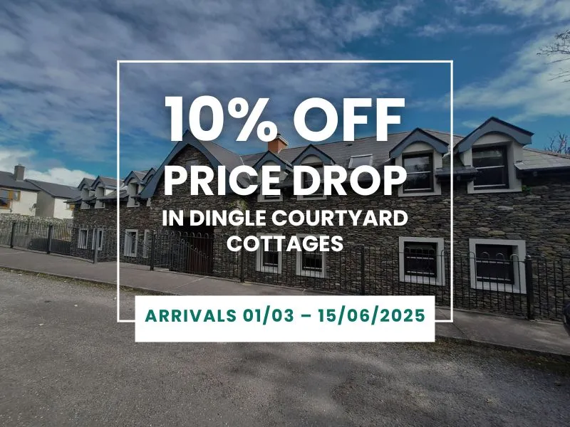 10% OFF PRICE DROP in Dingle Courtyard Cottages