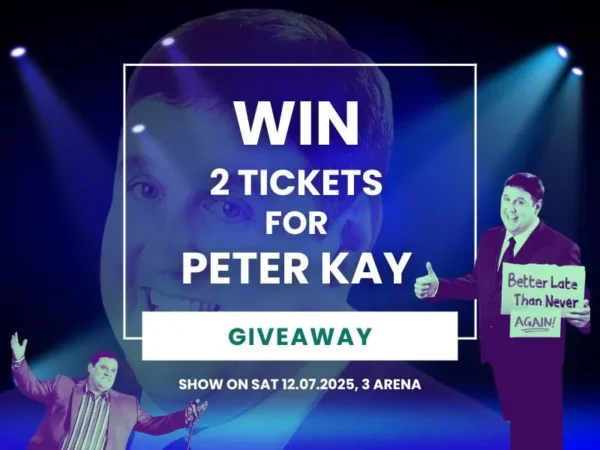 Giveaway - Win 2 tickets for Peter Kay 12.07.2025 3 Arena (Offer Slider Banner)