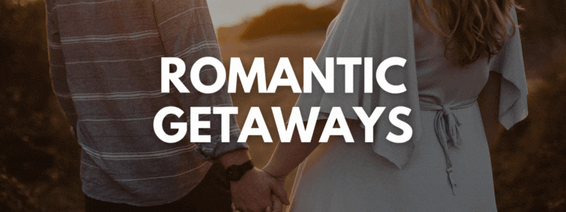 ROMANTIC GETAWAYS GIF