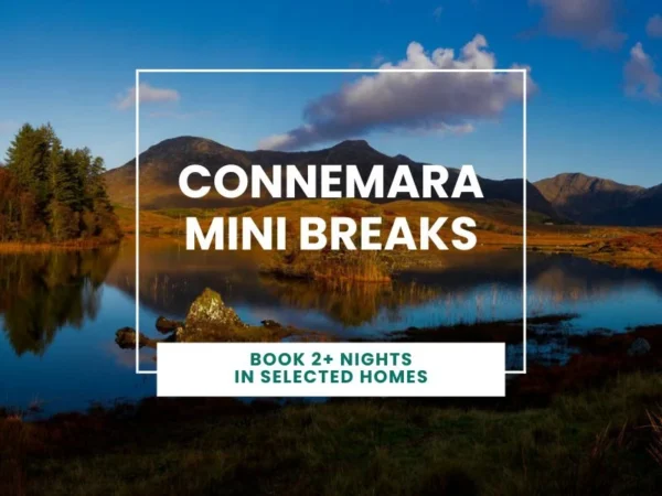 Connemara Mini Breaks - Book 2+ nights in selected homes
