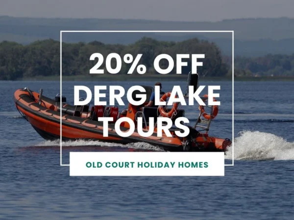 20% Off Derg Lake Tours for Old Court Holiday Homes Guests